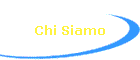 Chi Siamo